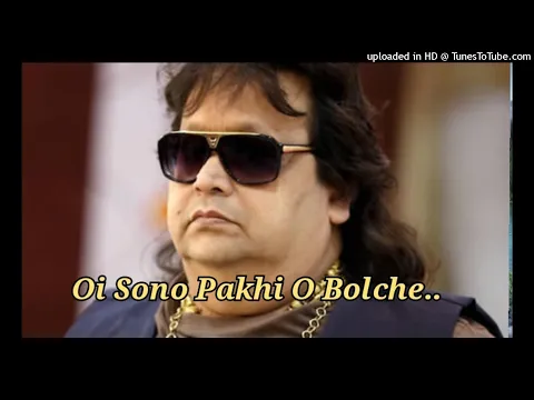 Download MP3 Oi-Sono-Pakhi-O-Bolche song by Bappi lahiri