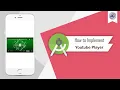 How to Implement Youtube Player in Android Studio YoutubePlayer Android Coding