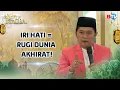 Download Lagu Jangan Iri Hati, Biar Hidup Nggak Merugi! | Jalan Dakwah Btv Part 1