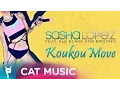 Download Lagu Sasha Lopez feat. Ale Blake \u0026 Broono - Koukou Move (Official Single)