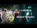 Ludzie są - Edward Hulewicz