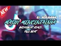 Download Lagu DJ MASIH MENCINTAINYA BREAKBEAT REMIX FULL BEAT TERBARU 2024
