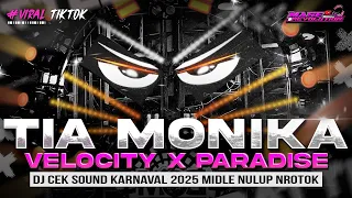 dj tia monika x velocity middle nrotok nulup dj party bass blayer bedil cek sound karnaval