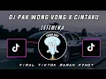 Lagu DJ PAK WONG VONG X CINTAKU ISTIMEWA X TROMBONE MAMAN FVNDY VIRAL TIK TOK TERBARU 2023  MAMAN FVNDY