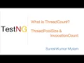TestNG - ThreadCount ThreadPoolSize and invocationCount