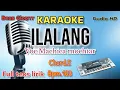 Download Lagu KARAOKE || ILALANG || Audio HD Bass MANTAP❗❗❗