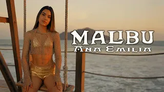 Ana Emilia - MALIBU