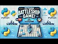 Python Battleship Game Tutorial Code Your Own Game