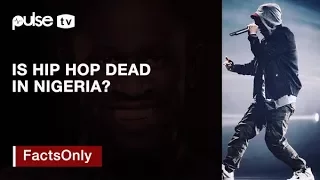 is hip hop dead in nigeria facts only with osagie alonge pulse tv