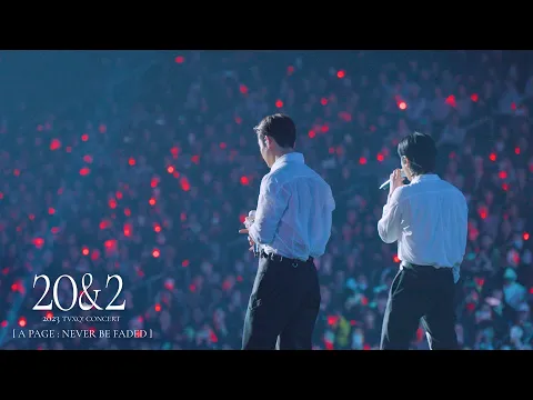 Download MP3 TVXQ! CONCERT [20＆2] ‘A PAGE : NEVER BE FADED’ #3