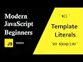 JavaScript Template Literals in 2 Minutes