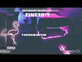 Youngmarvin - FINESH!T(AUDIO)