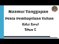 Mazmur Tanggapan Pesta Pembaptisan Tuhan - 9 Januari 2022 - Tahun C - Edisi Baru