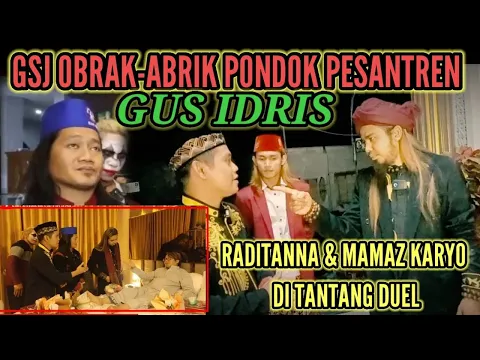 Download MP3 GSJ DATANGI PONDOK GUS IDRIS OBRAK ABRIK