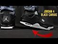 SHOULD YOU BUY THE JORDAN 4 BLACK CANVAS ON FEET
