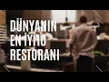 DUNYANIN EN IYI 10 RESTORANI TURIZM GUNLUGU