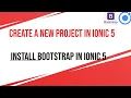 Ionic 5 Create a New Project Install Bootstrap in Ionic 5 Project