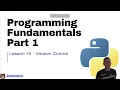 NSW Software Engineering Topic 1 Python Part 15 - Version Control