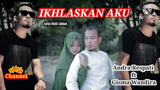 Download #laguslowrock #ikhlaskanAku #AndraRespatiGismaWandira IKHLASKAN AKU ||ANDRA RESPATI ft GISMA WANDIRA MP3