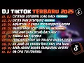Lagu DJ TIKTOK TERBARU 2025🎵DJ CINTAKU SUNGGUH LUAR BIASA🎵DJ CINTA DARI SEBERANG🎵 FULL ALBUM