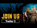JOIN US - Trailer