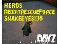 DayZ Standalone HEROs - RedditRescueForce SnakeEyes138