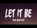 Download Lagu The Beatles - Let It Be (Lyrics)