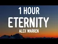 Alex Warren - Eternity (1HOUR/Lyrics)