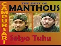 Download Lagu Setyo tuhu ~ manthous