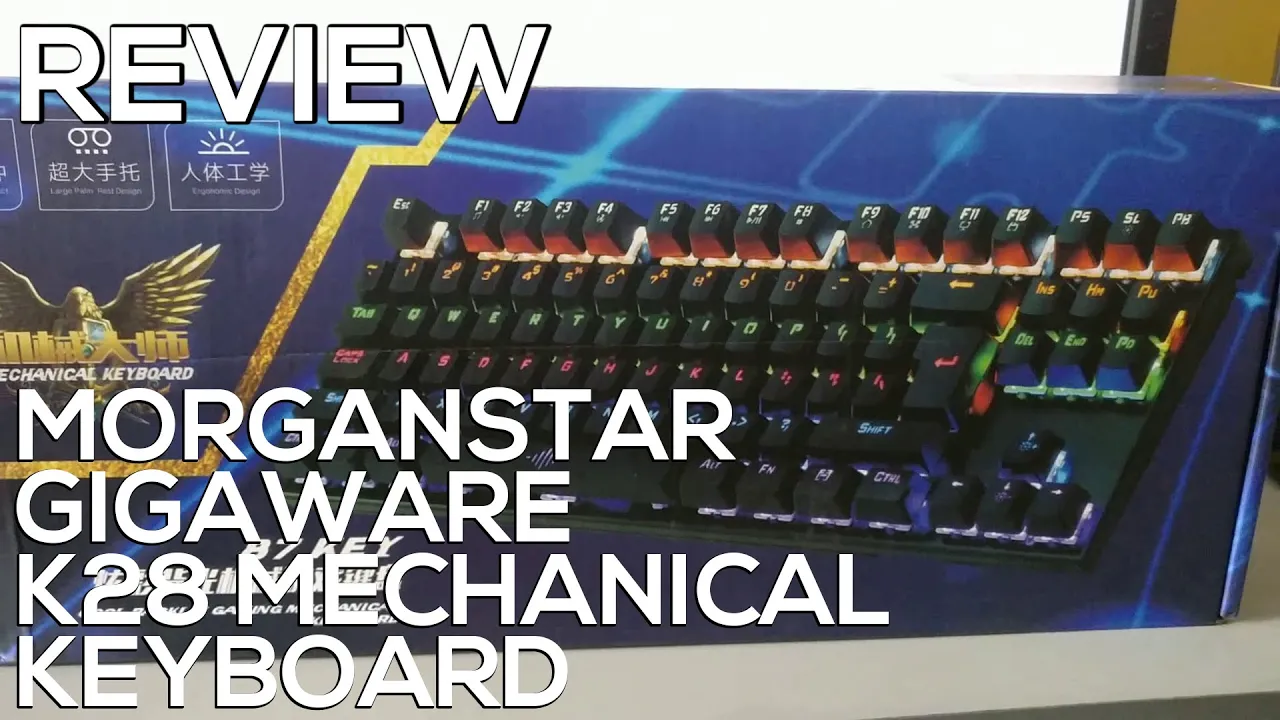 MorganStar Gigaware K28 Blue Switch Mechanical Keyboard Review