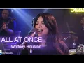 Download Lagu ALL AT ONCE-WHITNEY HOUSTON/AILA SANTOS R2K BAND COVER 2024