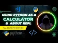 Using python as a calculator what is REPL