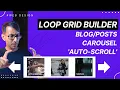 Loop Grid Post Blog Carousel Autoscroll - No Plugin