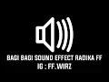 Download Lagu BAGI-BAGI SOUND EFFECT RADIKA FF!! KOMPLIT!!