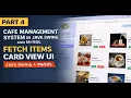 Part 4 Cafe Management System in Java Swing MySQL - Fetch Items in Card View UI