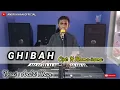 Download Lagu Lagu Dangdut Terbaru 2020 Versi ANDRI KHAN || GHIBAH || Cipt: H.Rhoma Irama