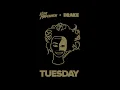 Tuesday (feat. Drake)