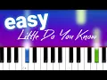 Alex \u0026 Sierra - Little Do You Know (100% EASY PIANO TUTORIAL)