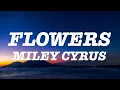 Miley Cyrus - Flowers | Demo Version (Lyrics)