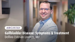 ARC General Surgeon Dr Lorenzo discusses gallbladder disease
