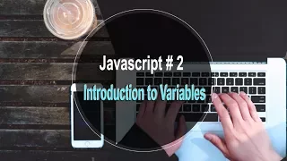 JavaScript Tutorial for Beginners Tutorial - 2 Introduction to Variables