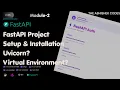 2 FastAPI Installation Setup Python Virtual Environment Uvicorn Swagger UI