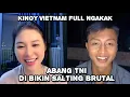 Lagu FULL NGAKAK | KINOY VIETNAM BIKIN TNI SALTING