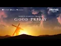 GIF Animation Portfolio Prime Magazine Good Friday 2021