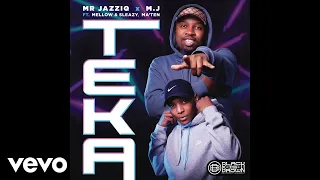 mr jazziq x m j teka official audio ft mellow u0026 sleazy djy maten