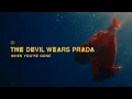 The Devil Wears Prada - When You're Gone