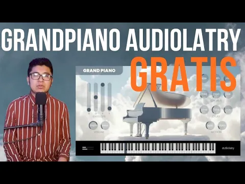 Download MP3 GRANDPIANO AUDIOLATRY | Piano Acústico GRATIS | VST REVIEW