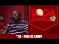 Tiee - Roda de Samba