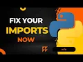 Python Imports 7 Mistakes to Avoid Tamil