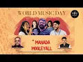 Download Lagu Manada Mooleyali | World Music Day | S D Arvinda| Rattihalli Raghavankura | Tejaswi | Jasper | Vibin